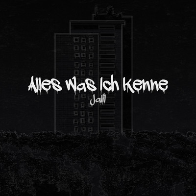 シングル/Alles Was Ich Kenne (Explicit)/Jalil