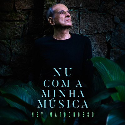 アルバム/Nu Com a Minha Musica (EP)/Ney Matogrosso