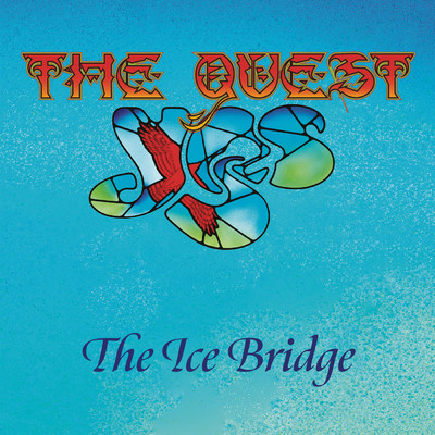 The Ice Bridge/Yes