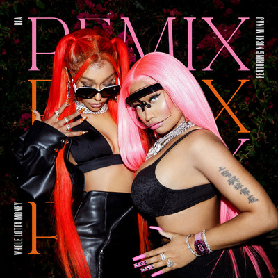 WHOLE LOTTA MONEY (Remix) (Explicit)/BIA／Nicki Minaj