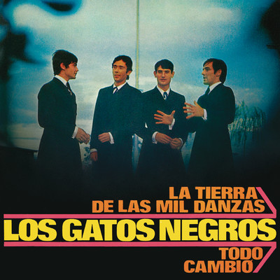 アルバム/La Tierra De Las Mil Danzas (Remasterizado 2021)/Los Gatos Negros