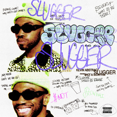シングル/SLUGGER (Explicit) feat.$NOT,slowthai/Kevin Abstract