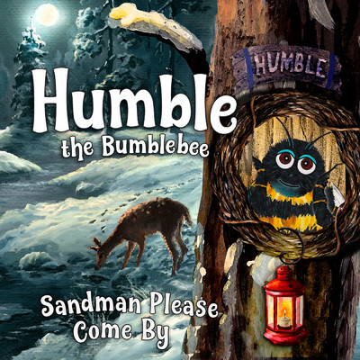 シングル/Sandman Please Come By/Humble the Bumblebee