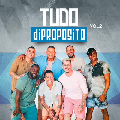 アルバム/Tudo Di Proposito Vol. 2/Di Proposito