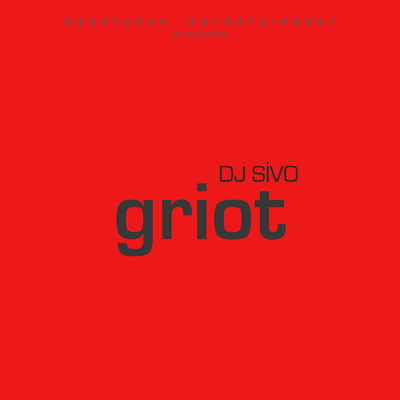Griot (Explicit)/DJ Sivo