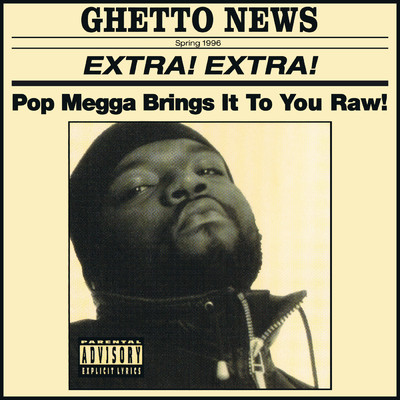 Ghetto News (Radio Version) (Clean)/Pop Megga