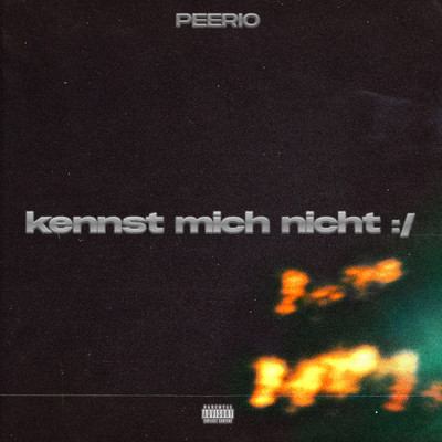 Kennst mich nicht/Peerio