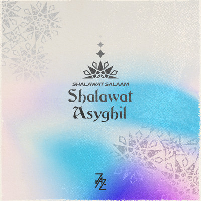 シングル/Shalawat Asyghil/Jaz
