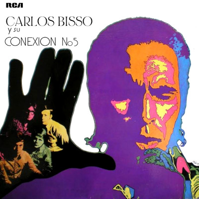 Carlos Bisso y Su Conexion No 5/Carlos Bisso y su Conexion No 5