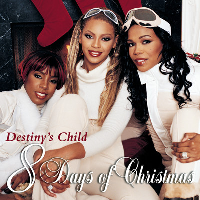 アルバム/8 Days of Christmas (Deluxe Version)/Destiny's Child