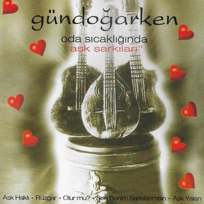 アルバム/Oda Sicakliginda ”Ask Sarkilari”/Gundogarken