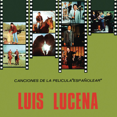 アルバム/Canciones de la Pelicula ”Espanolear” (Remasterizado 2021)/Luis Lucena