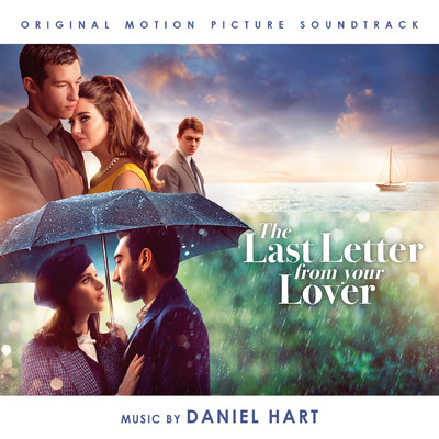 アルバム/The Last Letter from Your Lover (Original Motion Picture Soundtrack)/Daniel Hart