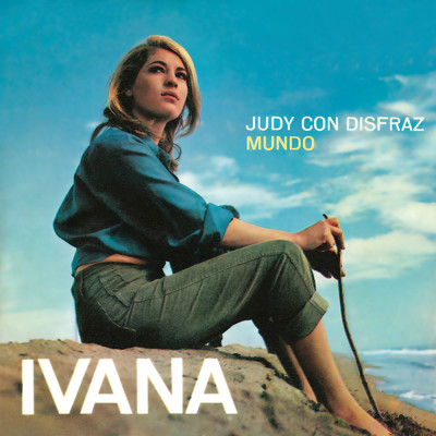 アルバム/Judy Con Disfraz (Remasterizado 2021)/Ivana