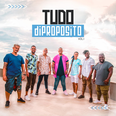 アルバム/Tudo Di Proposito Vol. 1/Di Proposito