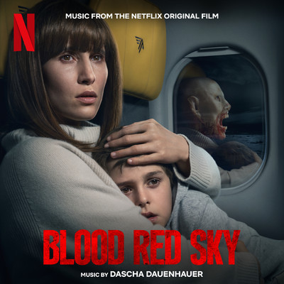 アルバム/Blood Red Sky (Music from the Netflix Original Film)/Dascha Dauenhauer
