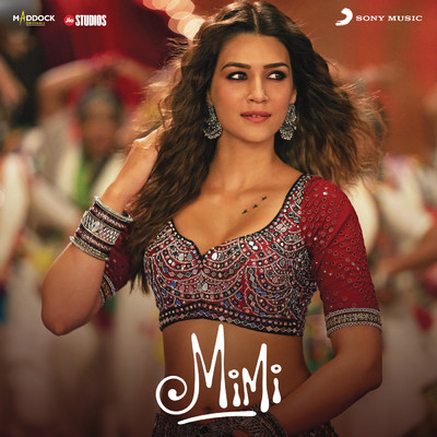 アルバム/Mimi (Original Motion Picture Soundtrack)/A.R. Rahman／Amitabh Bhattacharya