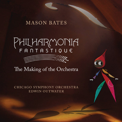 アルバム/Philharmonia Fantastique: The Making of the Orchestra/シカゴ交響楽団