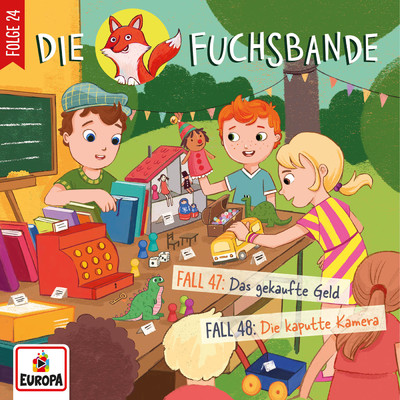 アルバム/Folge 24: Fall 47: Das gekaufte Geld ／ Fall 48: Die kaputte Kamera/Die Fuchsbande