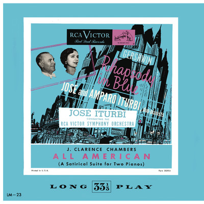 Gershwin: Rhapsody in Blue - Chambers: All American - Gould: American Symphonette No. 4 (2023 Remastered Version)/Jose Iturbi
