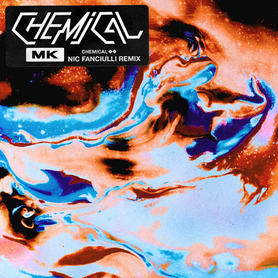 シングル/Chemical (Nic Fanciulli Remix)/MK