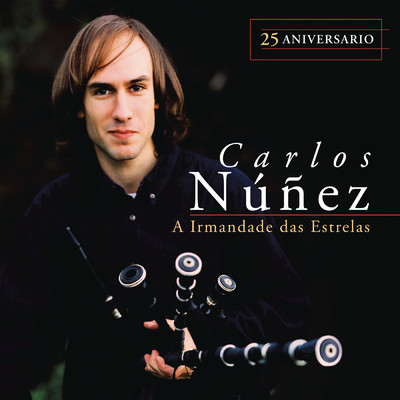 A Irmandade das Estrelas (25 Aniversario)/Carlos Nunez