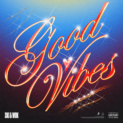 シングル/Good Vibes/Ski & Wok