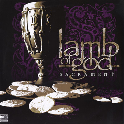 アルバム/Sacrament (15th Anniversary Edition) (Explicit)/Lamb of God