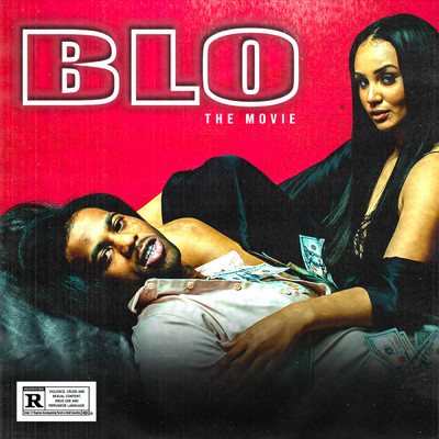 BLO: The Movie (Explicit)/HoodRich Pablo Juan