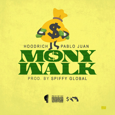 シングル/Mony Walk (Explicit)/HoodRich Pablo Juan