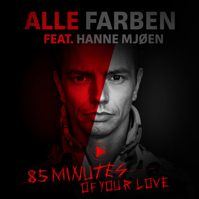 シングル/85 Minutes Of Your Love feat.Hanne Mjoen/Alle Farben