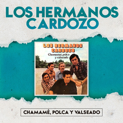 アルバム/Chamame, Polca y Valseado/Los Hermanos Cardozo