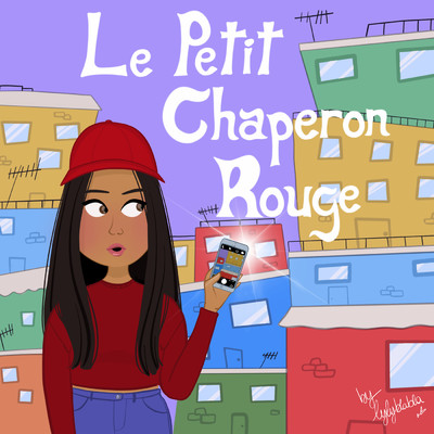 Le Petit Chaperon Rouge feat.HollySiz,Stefi Celma/Les Heroines
