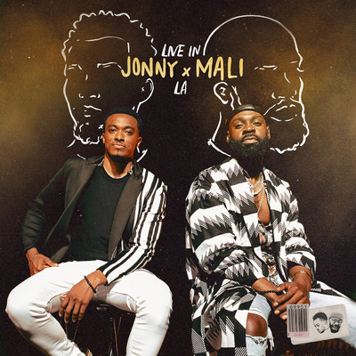 Jonny x Mali: Live in LA (Stereo)/Jonathan McReynolds／Mali Music