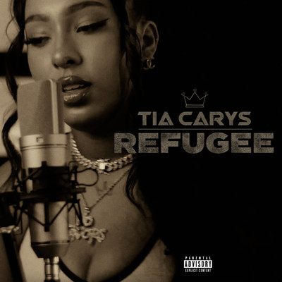 シングル/Refugee Freestyle (Explicit)/Tia Carys