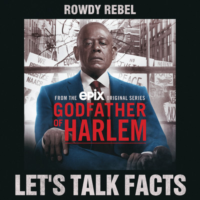 Let's Talk Facts (Clean) feat.Rowdy Rebel/Godfather of Harlem