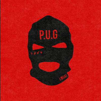 P.U.G (Explicit)/Loski