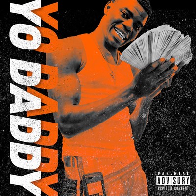 Yo Daddy (Explicit)/Breadwinna GDawg