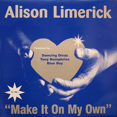 シングル/Make It on My Own (Dancing Divaz Radio Mix)/Alison Limerick