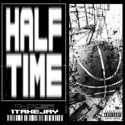 Halftime (Explicit) feat.1TakeJay/YS
