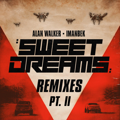 シングル/Sweet Dreams (Affe Remix) feat.Imanbek/Alan Walker