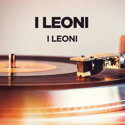 アルバム/I Leoni/I Leoni