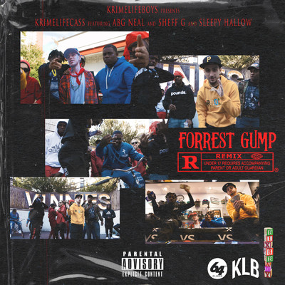 Forrest Gump (Remix) (Explicit) feat.ABG Neal,Sheff G,Sleepy Hallow/Krimelife Ca$$