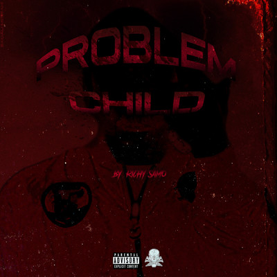 Problem Child (Explicit)/Richy Samo