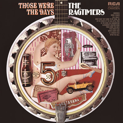 Those Were The Days/The Ragtimers