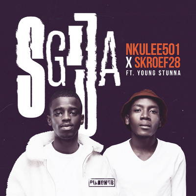 シングル/Sgija (Radio Edit) feat.Young Stunna/Nkulee501／Skroef28