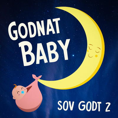 Sov Godt 2 - Mor Synger: Afslappende godnatsange og beroligende vuggeviser til dig og din baby/Thalia