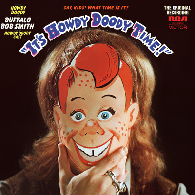 Howdy's Doody's Magic Juke Box/Howdy Doody and Buffalo Bob Smith