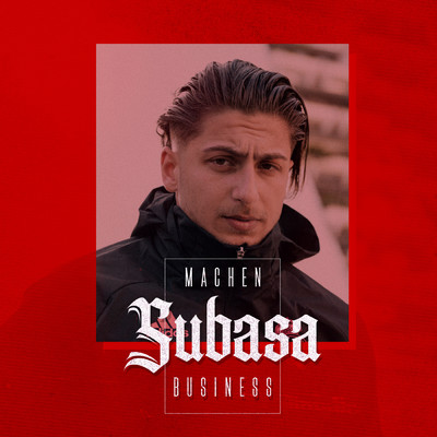 Machen Business (Explicit)/Subasa