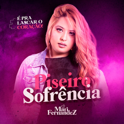 アルバム/Piseiro Sofrencia/Mari Fernandez